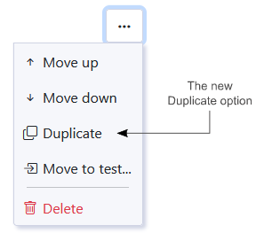An image showing the new context menu with the Duplicate options identified.