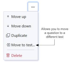 An image showing the new 'Move to test...' menu option.